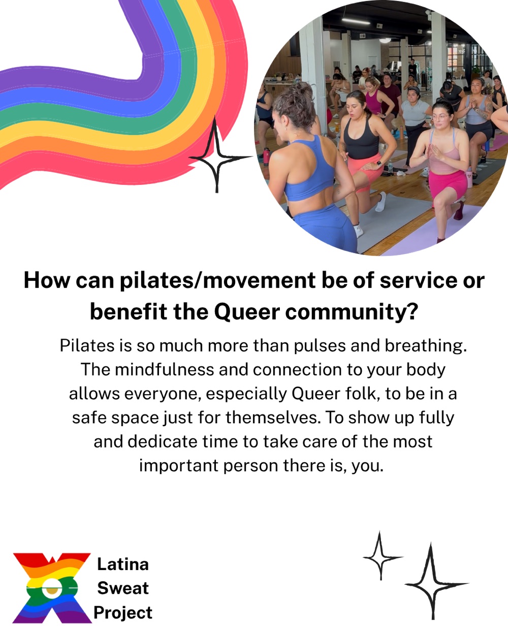 Liz on how Pilates serves the queer community: mindfulness and connection to your body, a safe space just for yourself, dedicating time to care for the most important person there is, you.